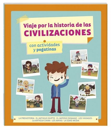 VIAJE POR LA HISTORIA DE LAS CIVILIZACIONES | 9788415807674 | AA. VV. | Llibreria Drac - Llibreria d'Olot | Comprar llibres en català i castellà online