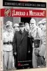 LIBERAD A MUSSOLINI | 9788416200276 | GONZALEZ, OSCAR | Llibreria Drac - Llibreria d'Olot | Comprar llibres en català i castellà online