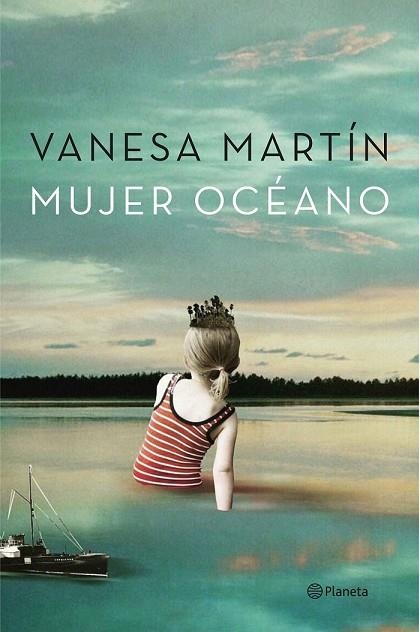 MUJER OCÉANO | 9788408151029 | MARTÍN, VANESA | Llibreria Drac - Llibreria d'Olot | Comprar llibres en català i castellà online