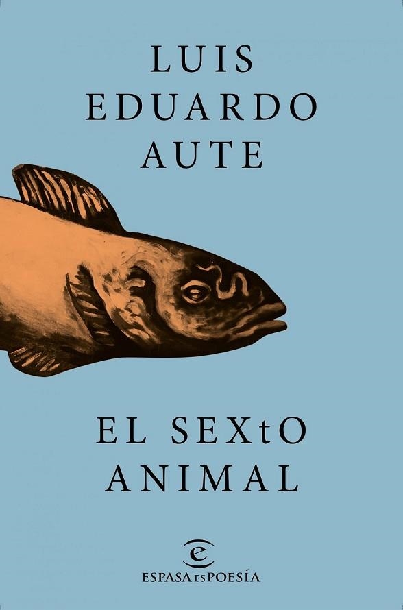 SEXTO ANIMAL, EL  | 9788467046731 | AUTE, LUIS EDUARDO  | Llibreria Drac - Llibreria d'Olot | Comprar llibres en català i castellà online