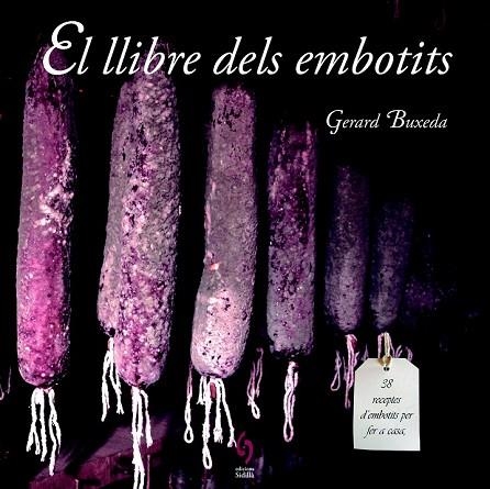 LLIBRE DELS EMBOTITS, EL (QUEVIURES 2) | 9788494256486 | BUXEDA, GERARD | Llibreria Drac - Llibreria d'Olot | Comprar llibres en català i castellà online