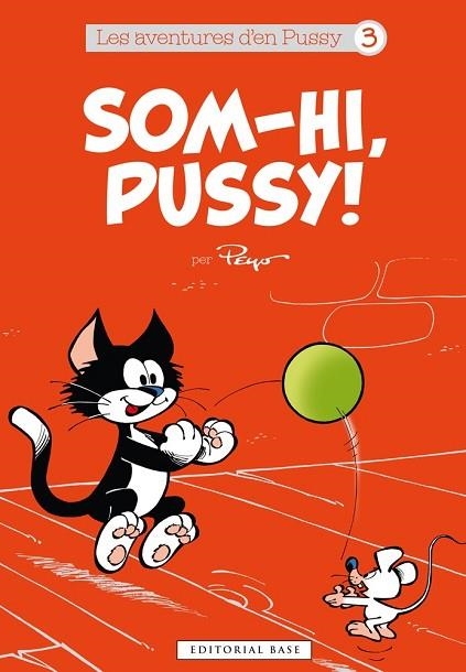 SOM-HI PUSSY (LES AVENTURES D'EN PUSSY 3) | 9788416587032 | PEYO | Llibreria Drac - Llibreria d'Olot | Comprar llibres en català i castellà online