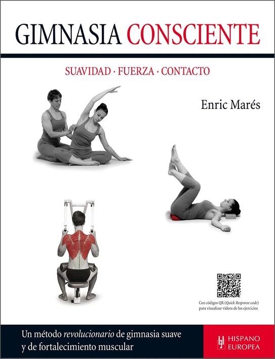 GIMNASIA CONSCIENTE | 9788425521171 | MARÉS, ENRIC | Llibreria Drac - Llibreria d'Olot | Comprar llibres en català i castellà online