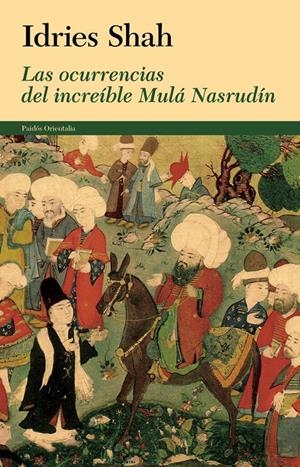 OCURRENCIAS DEL INCREIBLE MULA NASRUDIN, LAS | 9788449328596 | SHAH, IDRIES | Llibreria Drac - Llibreria d'Olot | Comprar llibres en català i castellà online