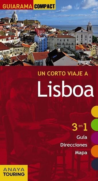 LISBOA 2016 (GUIARAMA COMPACT) | 9788499356754 | TARRADELLAS, ÀLEX ; DE OLIVEIRA, RITA SUSANA | Llibreria Drac - Llibreria d'Olot | Comprar llibres en català i castellà online