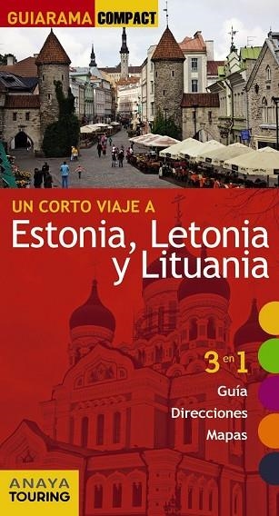 ESTONIA, LETONIA Y LITUANIA 2016 (GUIARAMA COMPACT) | 9788499358093 | MORTE, MARC AITOR | Llibreria Drac - Llibreria d'Olot | Comprar llibres en català i castellà online