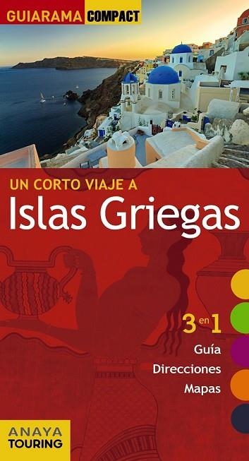 ISLAS GRIEGAS 2016 (GUIARAMA COMPACT) | 9788499358185 | RON, ANA | Llibreria Drac - Llibreria d'Olot | Comprar llibres en català i castellà online