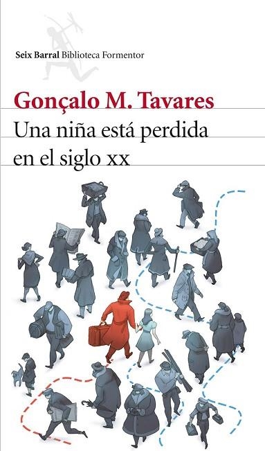 UNA NIÑA ESTÁ PERDIDA EN EL SIGLO XX | 9788432228919 | TAVARES, GONÇALO M.  | Llibreria Drac - Llibreria d'Olot | Comprar llibres en català i castellà online