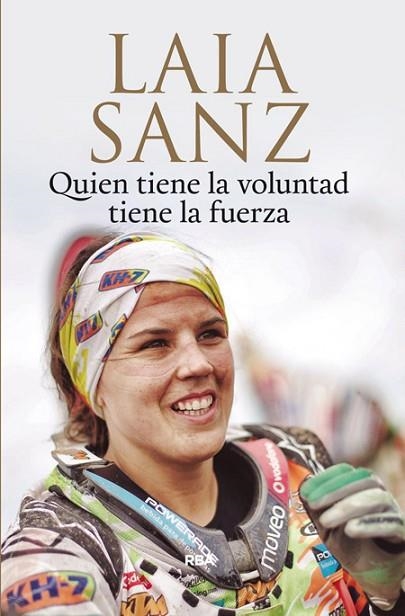 QUIEN TIENE LA VOLUNTAD TIENE LA FUERZA | 9788490566589 | SANZ, LAIA ; VILA, ELOI | Llibreria Drac - Llibreria d'Olot | Comprar llibres en català i castellà online