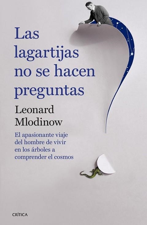 LAGARTIJAS NO SE HACEN PREGUNTAS, LAS  | 9788498929331 | LEONARD MLODINOW | Llibreria Drac - Llibreria d'Olot | Comprar llibres en català i castellà online