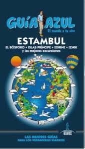 ESTAMBUL 2016 (GUIA AZUL) | 9788416137657 | VV.AA. | Llibreria Drac - Llibreria d'Olot | Comprar llibres en català i castellà online