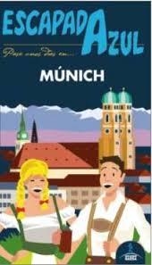 MUNICH 2016 (ESCAPADA AZUL) | 9788416137763 | VV.AA. | Llibreria Drac - Llibreria d'Olot | Comprar llibres en català i castellà online