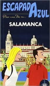 SALAMANCA 2016 (ESCAPADA AZUL) | 9788416137886 | VV.AA. | Llibreria Drac - Llibreria d'Olot | Comprar llibres en català i castellà online