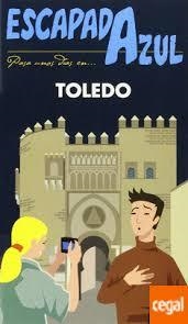 TOLEDO 2016 (ESCAPADA AZUL) | 9788416137862 | VV.AA. | Llibreria Drac - Llibreria d'Olot | Comprar llibres en català i castellà online