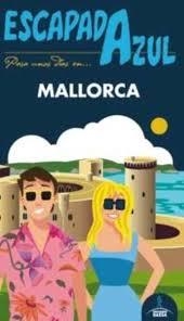 MALLORCA 2016 (ESCAPADA AZUL) | 9788416137732 | VV.AA. | Llibreria Drac - Llibreria d'Olot | Comprar llibres en català i castellà online