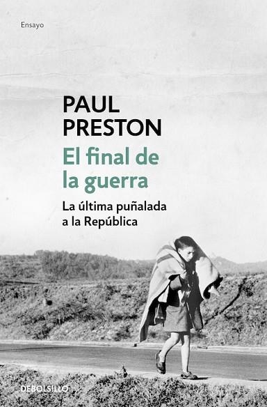 FINAL DE LA GUERRA, EL | 9788466329873 | PRESTON, PAUL | Llibreria Drac - Llibreria d'Olot | Comprar llibres en català i castellà online