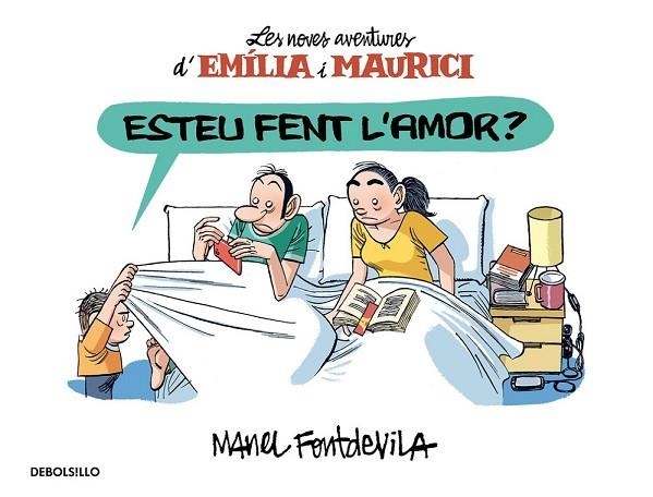 ESTEU FENT L'AMOR? (EMÍLIA I MAURICI 2) | 9788466329927 | FONTDEVILA, MANEL | Llibreria Drac - Llibreria d'Olot | Comprar llibres en català i castellà online