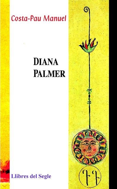 DIANA PALMER | 9788489885837 | COSTA-PAU GARRIGA, MANUEL | Llibreria Drac - Llibreria d'Olot | Comprar llibres en català i castellà online