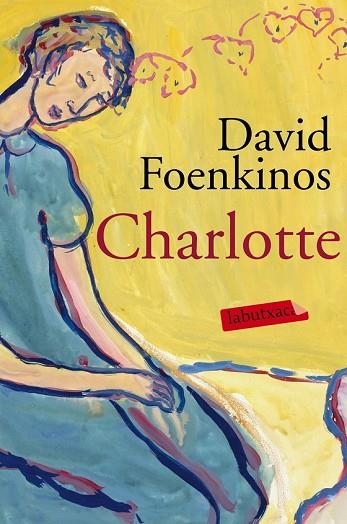 CHARLOTTE | 9788416334933 | FOENKINOS, DAVID | Llibreria Drac - Llibreria d'Olot | Comprar llibres en català i castellà online