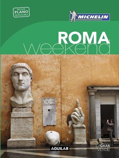 ROMA 2016 (LA GUÍA VERDE WEEKEND) | 9788403515239 | MICHELIN | Llibreria Drac - Llibreria d'Olot | Comprar llibres en català i castellà online