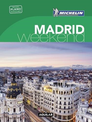 MADRID 2016 (LA GUÍA VERDE WEEKEND) | 9788403515154 | MICHELIN | Llibreria Drac - Llibreria d'Olot | Comprar llibres en català i castellà online