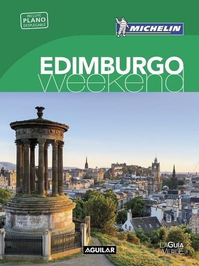 EDIMBURGO 2016 (LA GUÍA VERDE WEEKEND) | 9788403515215 | MICHELIN | Llibreria Drac - Llibreria d'Olot | Comprar llibres en català i castellà online