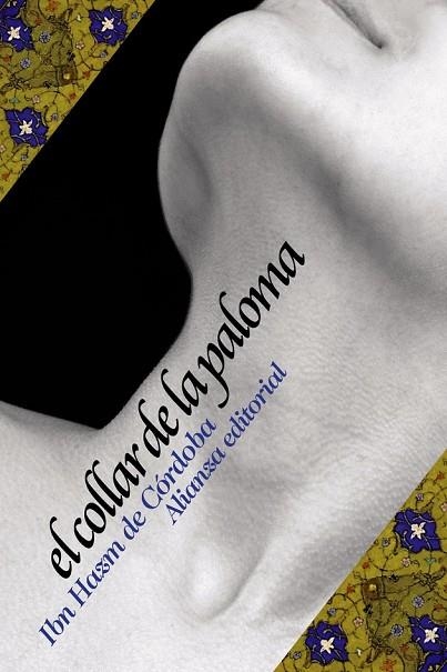 COLLAR DE LA PALOMA, EL | 9788420669489 | HAZM DE CÓRDOBA, IBN | Llibreria Drac - Llibreria d'Olot | Comprar llibres en català i castellà online