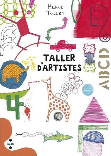 TALLER D'ARTISTES | 9788466139816 | TULLET, HERVÉ | Llibreria Drac - Llibreria d'Olot | Comprar llibres en català i castellà online