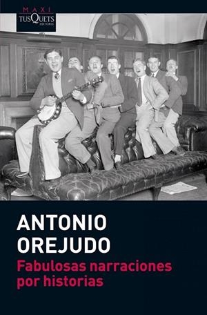 FABULOSAS NARRACIONES POR HISTORIAS | 9788483837191 | OREJUDO, ANTONIO | Llibreria Drac - Llibreria d'Olot | Comprar llibres en català i castellà online