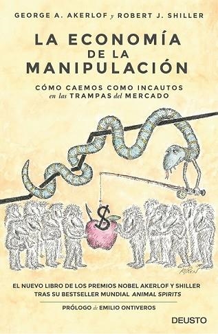 ECONOMÍA DE LA MANIPULACIÓN, LA  | 9788423424863 | AKERLOF, GEORGE /SHILLER, ROBERT J.  | Llibreria Drac - Llibreria d'Olot | Comprar llibres en català i castellà online