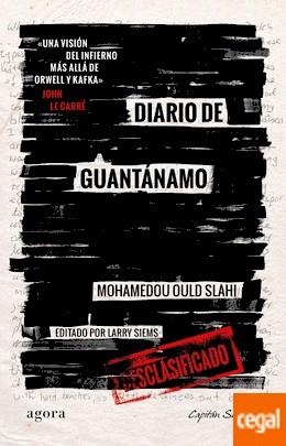 DIARIO DE GUANTÁNAMO | 9788494504310 | OULD SLAHI, MOHAMEDOU | Llibreria Drac - Llibreria d'Olot | Comprar llibres en català i castellà online