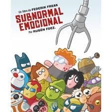 SUBNORMAL EMOCIONAL | 9788416251612 | FERNANDEZ, RUBEN | Llibreria Drac - Llibreria d'Olot | Comprar llibres en català i castellà online