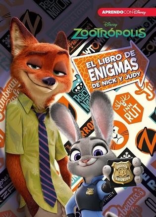 ZOOTRÓPOLIS. EL LIBRO DE ENIGMAS DE NICK Y JUDY (ENIGMAS DISNEY) | 9788416548378 | DISNEY | Llibreria Drac - Llibreria d'Olot | Comprar llibres en català i castellà online