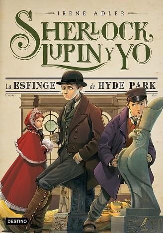 ESFINGE DE HYDE PARK, LA  (SHERLOCK LUPIN Y YO 8) | 9788408150305 | ADLER, IRENE  | Llibreria Drac - Llibreria d'Olot | Comprar llibres en català i castellà online