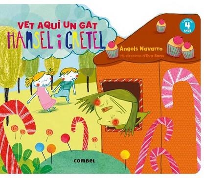 HANSEL I GRETEL (VET AQUÍ UN GAT) | 9788491010661 | NAVARRO, ÀNGELS | Llibreria Drac - Llibreria d'Olot | Comprar llibres en català i castellà online