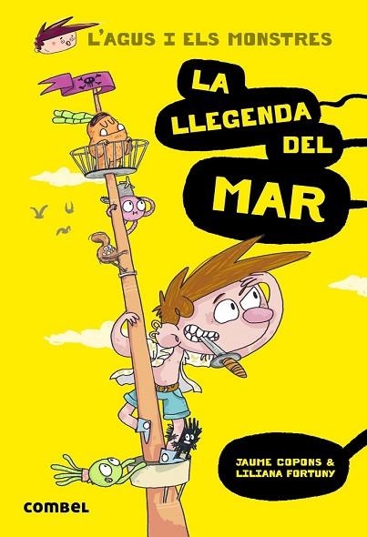 LLEGENDA DEL MAR, LA (L'AGUS I ELS MONSTRES 5) | 9788491010586 | COPONS, JAUME | Llibreria Drac - Librería de Olot | Comprar libros en catalán y castellano online