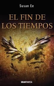 FIN DE LOS TIEMPOS, EL (EL FIN DE LOS TIEMPOS 3) | 9788494431043 | EE, SUSAN | Llibreria Drac - Llibreria d'Olot | Comprar llibres en català i castellà online