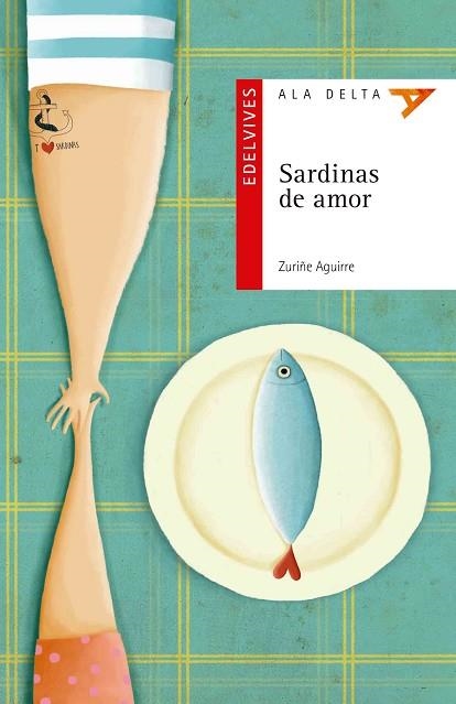 SARDINAS DE AMOR | 9788414001189 | AGUIRRE, ZURIÑE | Llibreria Drac - Llibreria d'Olot | Comprar llibres en català i castellà online