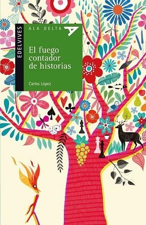 FUEGO CONTADOR DE HISTORIAS, EL | 9788414001226 | LÓPEZ, CARLOS | Llibreria Drac - Llibreria d'Olot | Comprar llibres en català i castellà online