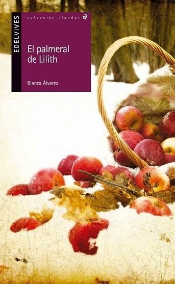 PALMERAL DE LILITH, EL | 9788414002117 | ÁLVAREZ, BLANCA | Llibreria Drac - Llibreria d'Olot | Comprar llibres en català i castellà online