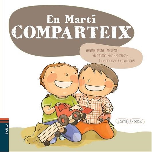 EN MARTÍ COMPARTEIX (CONTES I EMOCIONS) | 9788447930548 | MARTÍN , ANDREU ; ROCA, ROSA MARIA | Llibreria Drac - Llibreria d'Olot | Comprar llibres en català i castellà online