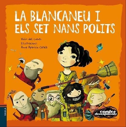 BLANCANEU I ELS SET NANS POLITS, LA (CONTES DESEXPLICATS 9) | 9788447930586 | VIVIM DEL CUENTU | Llibreria Drac - Llibreria d'Olot | Comprar llibres en català i castellà online