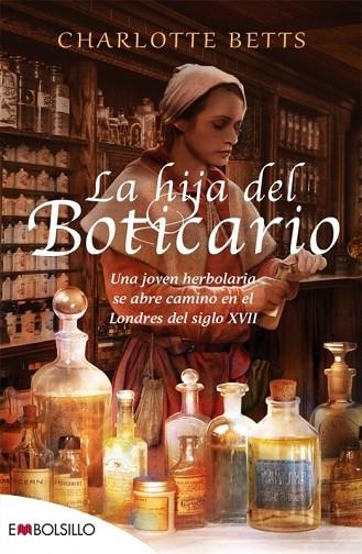 HIJA DEL BOTICARIO, LA | 9788416087327 | BETTS, CHARLOTTE | Llibreria Drac - Llibreria d'Olot | Comprar llibres en català i castellà online