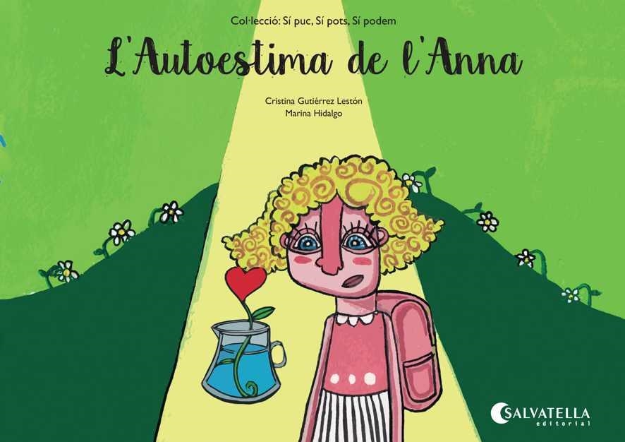 AUTOESTIMA DE L'ANNA, L' | 9788484129219 | GUTIÉRREZ, CRISTINA | Llibreria Drac - Llibreria d'Olot | Comprar llibres en català i castellà online