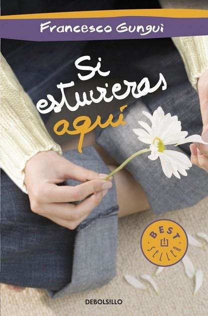 SI ESTUVIERAS AQUI | 9788490322451 | GUNGUI, FRANCESCO | Llibreria Drac - Llibreria d'Olot | Comprar llibres en català i castellà online