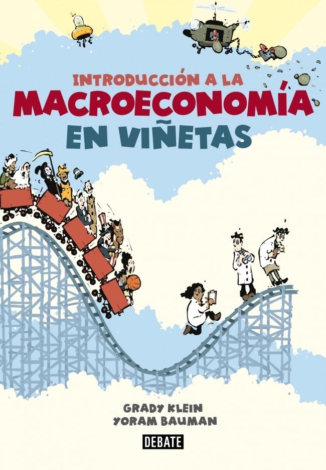 INTRODUCCION A LA MACROECONOMIA EN VIÑETAS | 9788499923024 | KLEIN, GRADY; BAUMAN, YORAM | Llibreria Drac - Llibreria d'Olot | Comprar llibres en català i castellà online