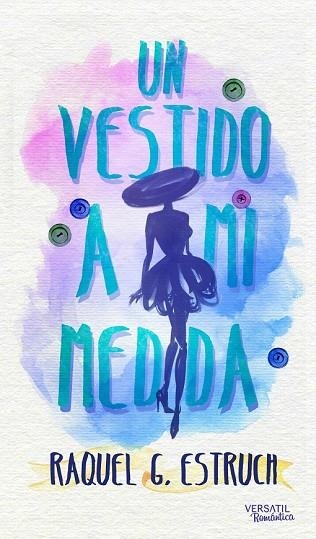 VESTIDO A MI MEDIDA, UN | 9788416580392 | ESTRUCH, RAQUEL | Llibreria Drac - Llibreria d'Olot | Comprar llibres en català i castellà online