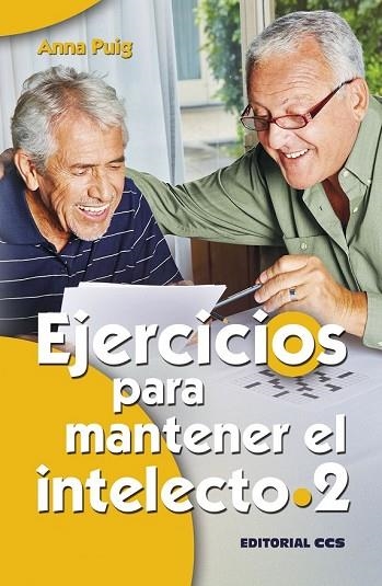 EJERCICIOS PARA MANTENER EL INTELECTO 2 | 9788490233351 | PUIG, ANNA | Llibreria Drac - Llibreria d'Olot | Comprar llibres en català i castellà online