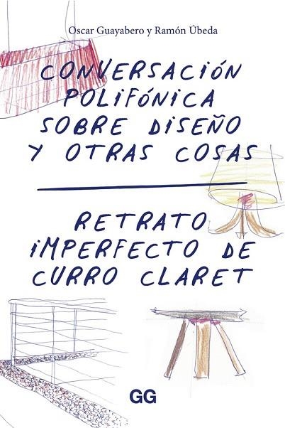 CONVERSACIÓN POLIFÓNICA SOBRE DISEÑO Y OTRAS COSAS | 9788425228957 | GUAYABERO, OSCAR | Llibreria Drac - Llibreria d'Olot | Comprar llibres en català i castellà online