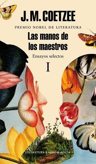 MANOS DE LOS MAESTROS, LAS. ENSAYOS SELECTOS I | 9788439731450 | COETZEE, J.M. | Llibreria Drac - Llibreria d'Olot | Comprar llibres en català i castellà online